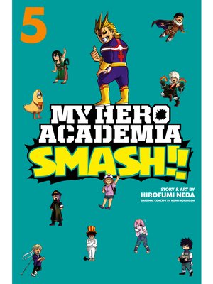 cover image of My Hero Academia: Smash!!, Volume 5